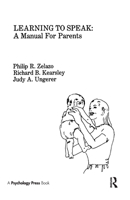 Learning to Speak: A Manual for Parents 0805859462 Book Cover