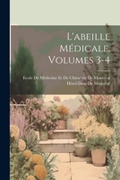 L'abeille Médicale, Volumes 3-4 1022866265 Book Cover