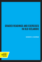 Graded Readings and Exercises in Old Icelandic 0520002210 Book Cover