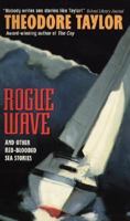 Rogue Wave and Other Red-Blooded Sea Stories 0380729385 Book Cover