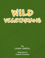 Wild Vegetarians 1493165909 Book Cover