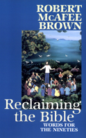 Reclaiming the Bible: Words for the Nineties 0664255531 Book Cover