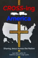 Crossing America 1953331742 Book Cover