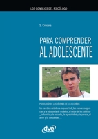 Los consejos del psicólogo para comprender al adolescente (Spanish Edition) 164461040X Book Cover