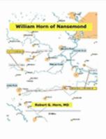 William Horn of Nansemond 1411695682 Book Cover