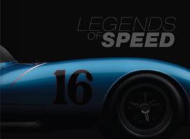 Legends of Speed 0578555220 Book Cover