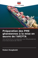 Préparation des PME ghanéennes à la mise en oeuvre de l'AfCFTA (French Edition) 6208390184 Book Cover