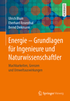 Energie – Grundlagen für Ingenieure und Naturwissenschaftler: Machbarkeiten, Grenzen und Umweltauswirkungen (German Edition) 3658269324 Book Cover