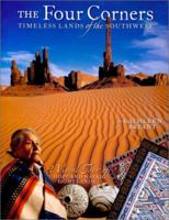 The Four Corners: Timeless Lands of the Southwest 0873588304 Book Cover