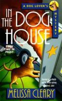 In the Doghouse (Dog Lover's Mystery) 0425173119 Book Cover