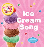 Ice Cream Song 0989487180 Book Cover