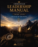 Christian Leadership Manual Third Step: Third Level B0H9H6X89S Book Cover