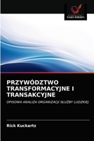 Przywództwo Transformacyjne I Transakcyjne 6203204773 Book Cover