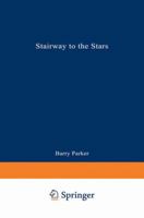 Stairway to the Stars: The Story of the World's Largest Observatory 0306447630 Book Cover