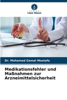 Medikationsfehler und Maßnahmen zur Arzneimittelsicherheit 6206413780 Book Cover