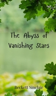 The Abyss of Vanishing Stars 3690802172 Book Cover