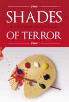 Shades Of Terror 1483620824 Book Cover