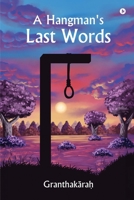 A Hangman's Last Words B0H1MT2CCL Book Cover