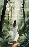 21 Ways I Run Away B0DYVS7ZJD Book Cover