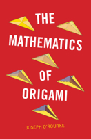 Mathematics of Origami 1009687352 Book Cover