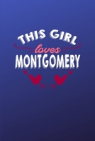 This girl loves Montgomery: 6x9 | 120 pages | dot grid | notebook | hometown | favorite city | Alabama 1690963352 Book Cover