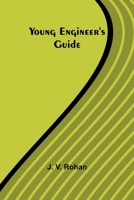 Young Engineer's Guide 9362993082 Book Cover