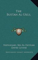 The Bustan Al-ukul 1018115498 Book Cover