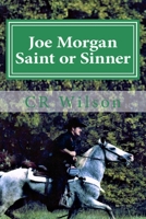 Joe Morgan Saint or Sinner 1545556024 Book Cover