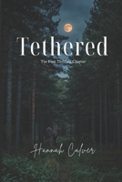Tethered: Book 1 of The Elementals B0DQJWK8QL Book Cover