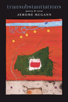 Transubstantiations: poetry & verse 1581772386 Book Cover