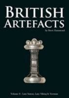 British Artefacts: Volume 3: Late Saxon, Late Viking & Norman 1897738501 Book Cover