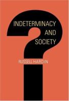Indeterminacy & Society 0691123926 Book Cover