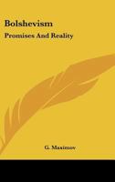 Bolshevism: Promises And Reality 1432505017 Book Cover