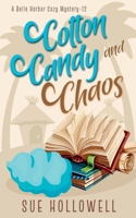 Cotton Candy and Chaos (A Belle Harbor Cozy Mystery) B0D784CFZP Book Cover