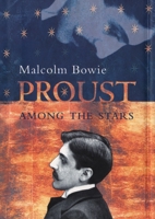 Proust Among the Stars 0231114907 Book Cover