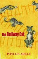 The Railway Cat (Story Books) 0340727772 Book Cover