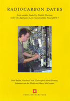 Radiocarbon Dates: From Samples Funded by English Heritage Under the Aggregates Sustainability Fund 2004-7 184802004X Book Cover