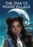 The Star of Moon Village 0823463699 Book Cover
