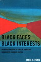 Black Faces, Black Interests: The Representation of African Americans in Congress 067407615X Book Cover