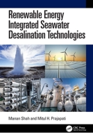 Renewable Energy Integrated Seawater Desalination Technologies 1032870893 Book Cover