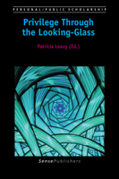 Privilege Through the Looking-Glass 9463511385 Book Cover