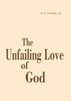 The Unfailing Love of God 1557641005 Book Cover