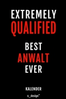 Kalender f�r Anw�lte / Anwalt / Anw�ltin: Immerw�hrender Kalender / 365 Tage Tagebuch / Journal [3 Tage pro Seite] f�r Notizen, Planung / Planungen / Planer, Erinnerungen, Spr�che 1698936222 Book Cover