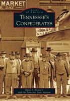 Tennessee's Confederates 0738587192 Book Cover