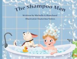 The Shampoo Man 1732461902 Book Cover