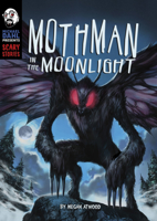 Mothman in the Moonlight 1398234737 Book Cover