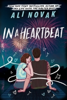 In a Heartbeat (The Heartbreak Chronicles, 4) 1464230056 Book Cover