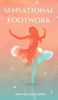 Sensational Footwork 9916725322 Book Cover