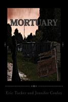 Mortuary 1499316232 Book Cover