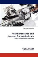 Health Insurance and Demand for Medical Care 3838341481 Book Cover
